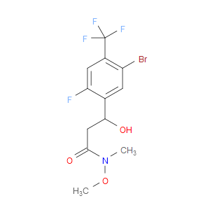 3-(5-bromo-2-fluoro-4-(trifluoromethyl)phenyl)-3-hydroxy-N-methoxy-N-methylpropanamide
