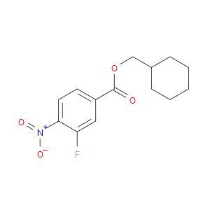 Cyclohexylmethyl 3-fluoro-4-nitrobenzoate