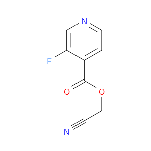 Cyanomethyl 3-fluoro-4-pyridinecarboxylate